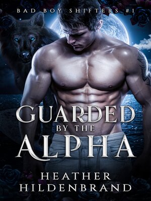 cover image of Guarded by the Alpha